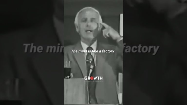 ”The Mind is Like A Mental Factory” | Jim Rohn