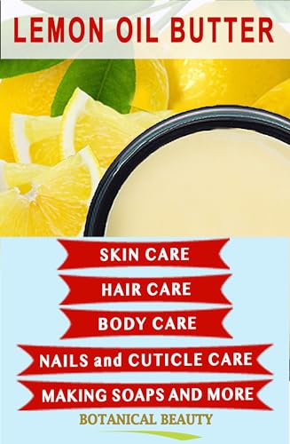Botanical Beauty LEMON OIL BUTTER 100% Natural Pure VIRGIN UNREFINED RAW Cold Pressed. Lemon essential Oil, Shea Nut Butter Butyrospermum Parkii for Face, Skin, Body, Hair, Nails (4 Fl Oz) - Image 3